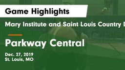 Mary Institute and Saint Louis Country Day School vs Parkway Central  Game Highlights - Dec. 27, 2019