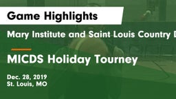 Mary Institute and Saint Louis Country Day School vs MICDS Holiday Tourney Game Highlights - Dec. 28, 2019