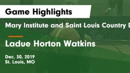 Mary Institute and Saint Louis Country Day School vs Ladue Horton Watkins  Game Highlights - Dec. 30, 2019