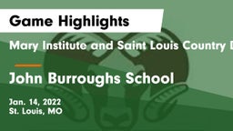 Mary Institute and Saint Louis Country Day School vs John Burroughs School Game Highlights - Jan. 14, 2022