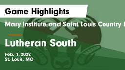 Mary Institute and Saint Louis Country Day School vs Lutheran South   Game Highlights - Feb. 1, 2022