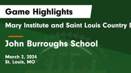Mary Institute and Saint Louis Country Day School vs John Burroughs School Game Highlights - March 2, 2024