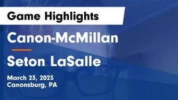 Canon-McMillan  vs Seton LaSalle  Game Highlights - March 23, 2023