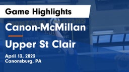 Canon-McMillan  vs Upper St Clair Game Highlights - April 13, 2023