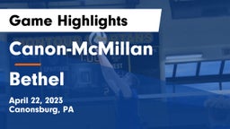 Canon-McMillan  vs Bethel Game Highlights - April 22, 2023