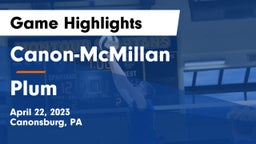Canon-McMillan  vs Plum Game Highlights - April 22, 2023