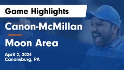 Canon-McMillan  vs Moon Area  Game Highlights - April 2, 2024