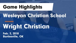 Wesleyan Christian School vs Wright Christian Game Highlights - Feb. 2, 2018