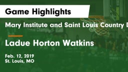 Mary Institute and Saint Louis Country Day School vs Ladue Horton Watkins  Game Highlights - Feb. 12, 2019