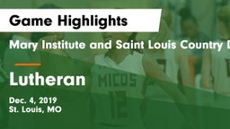 Mary Institute and Saint Louis Country Day School vs Lutheran  Game Highlights - Dec. 4, 2019
