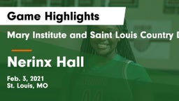Mary Institute and Saint Louis Country Day School vs Nerinx Hall  Game Highlights - Feb. 3, 2021