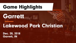 Garrett  vs Lakewood Park Christian  Game Highlights - Dec. 28, 2018