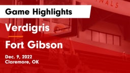 Verdigris  vs Fort Gibson  Game Highlights - Dec. 9, 2022