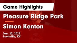 Pleasure Ridge Park  vs Simon Kenton  Game Highlights - Jan. 20, 2023