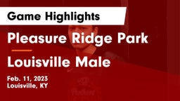Pleasure Ridge Park  vs Louisville Male  Game Highlights - Feb. 11, 2023