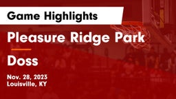 Pleasure Ridge Park  vs Doss  Game Highlights - Nov. 28, 2023