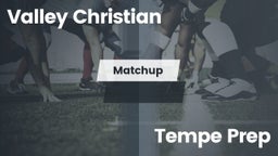 Matchup: Valley Christian vs. Tempe Prep  2016