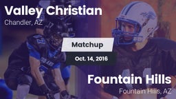 Matchup: Valley Christian vs. Fountain Hills  2016