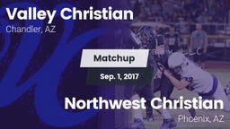 Matchup: Valley Christian vs. Northwest Christian  2017