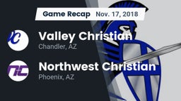 Recap: Valley Christian  vs. Northwest Christian  2018