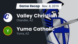 Recap: Valley Christian  vs. Yuma Catholic  2019