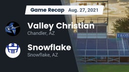 Recap: Valley Christian  vs. Snowflake  2021