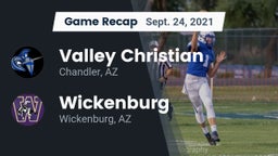 Recap: Valley Christian  vs. Wickenburg  2021