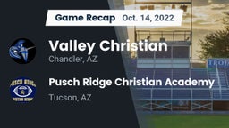 Recap: Valley Christian  vs. Pusch Ridge Christian Academy  2022