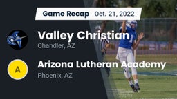 Recap: Valley Christian  vs. Arizona Lutheran Academy  2022