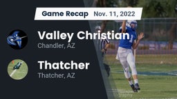 Recap: Valley Christian  vs. Thatcher  2022