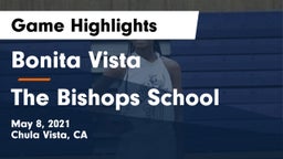 Bonita Vista  vs The Bishops School Game Highlights - May 8, 2021