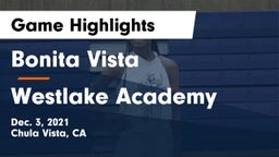 Bonita Vista  vs Westlake Academy Game Highlights - Dec. 3, 2021