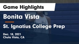 Bonita Vista  vs St. Ignatius College Prep Game Highlights - Dec. 18, 2021