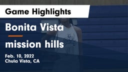 Bonita Vista  vs mission hills Game Highlights - Feb. 10, 2022