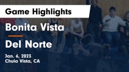 Bonita Vista  vs Del Norte  Game Highlights - Jan. 6, 2023