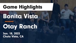 Bonita Vista  vs Otay Ranch  Game Highlights - Jan. 18, 2023