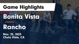 Bonita Vista  vs Rancho  Game Highlights - Nov. 25, 2023