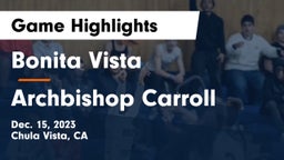 Bonita Vista  vs Archbishop Carroll  Game Highlights - Dec. 15, 2023