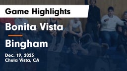 Bonita Vista  vs Bingham  Game Highlights - Dec. 19, 2023