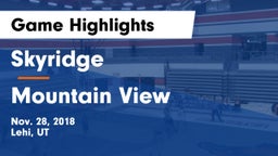Skyridge  vs Mountain View  Game Highlights - Nov. 28, 2018