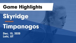 Skyridge  vs Timpanogos  Game Highlights - Dec. 15, 2020