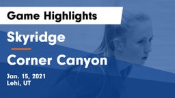 Skyridge  vs Corner Canyon  Game Highlights - Jan. 15, 2021
