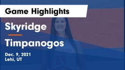 Skyridge  vs Timpanogos  Game Highlights - Dec. 9, 2021