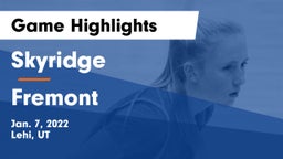 Skyridge  vs Fremont  Game Highlights - Jan. 7, 2022