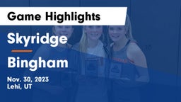 Skyridge  vs Bingham  Game Highlights - Nov. 30, 2023