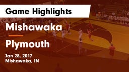 Mishawaka  vs Plymouth  Game Highlights - Jan 28, 2017