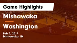 Mishawaka  vs Washington  Game Highlights - Feb 2, 2017