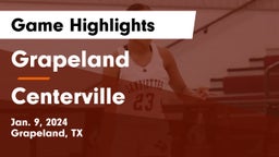 Grapeland  vs Centerville  Game Highlights - Jan. 9, 2024