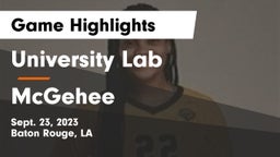 University Lab  vs McGehee Game Highlights - Sept. 23, 2023