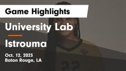 University Lab  vs Istrouma Game Highlights - Oct. 12, 2023